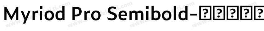 Myriod Pro Semibold字体转换